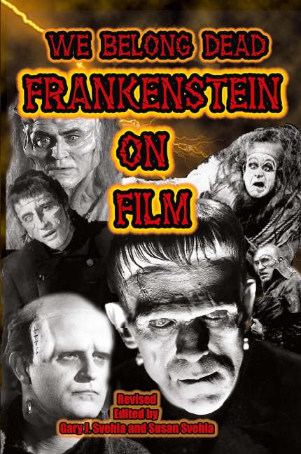 We Belong Dead: Frankenstein on Film