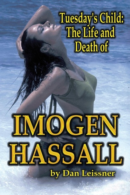 Tuesdays Child: The Life and Death of Imogen Hassall