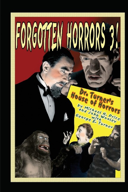 Forgotten Horrors 3: Dr. Turners House of Horrors