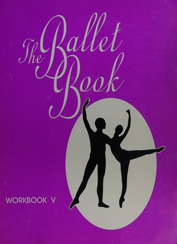 The Ballet Book Workbook Series