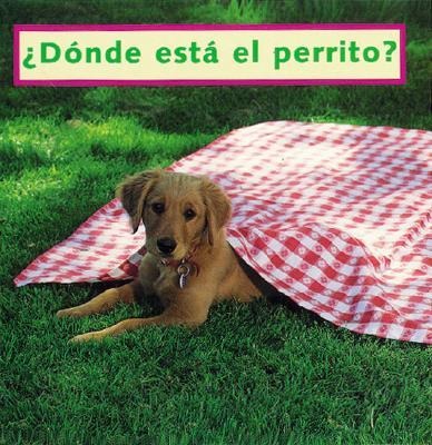 Wheres the Puppy? (Spanish): Donde Esta El Perrito?