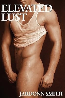 Elevated Lust