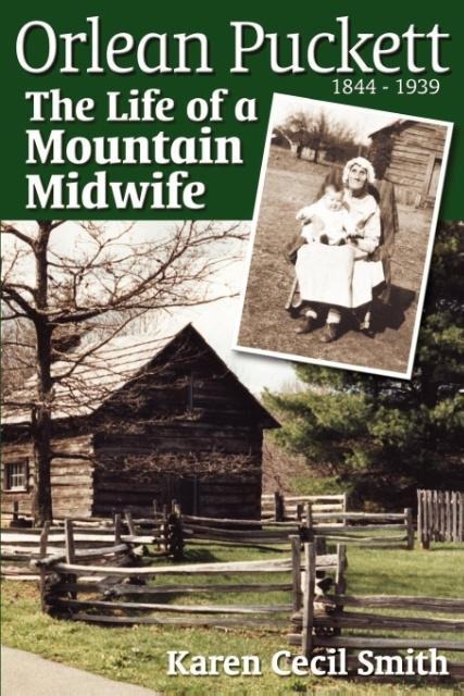 Orlean Puckett: The Life of a Mountain Midwife
