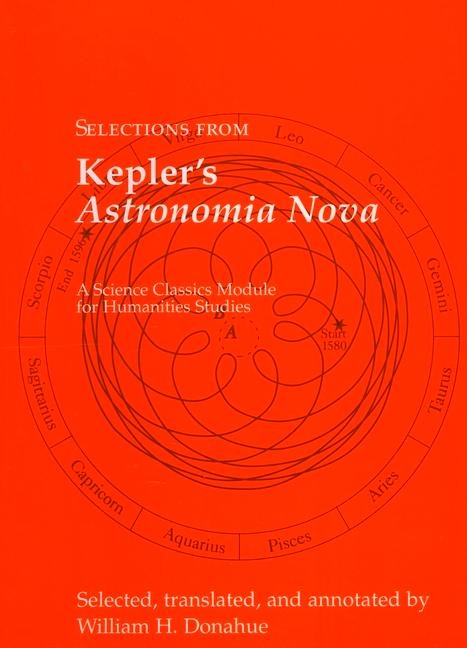 Selections from Keplers Astronomia Nova