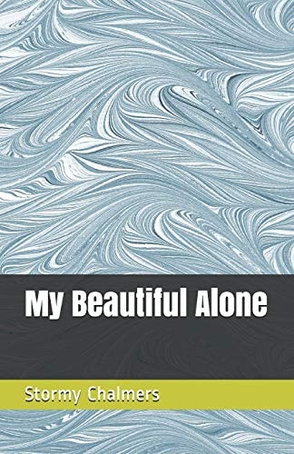 My Beautiful Alone