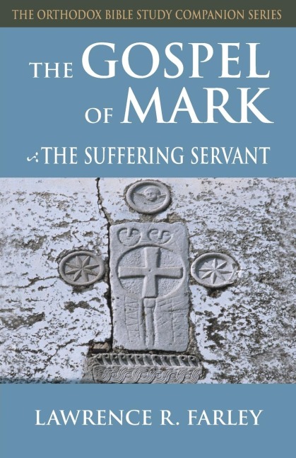 Gospel of Mark: The Suffering Servant