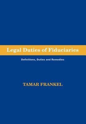 Legal Duties of Fiduciaries