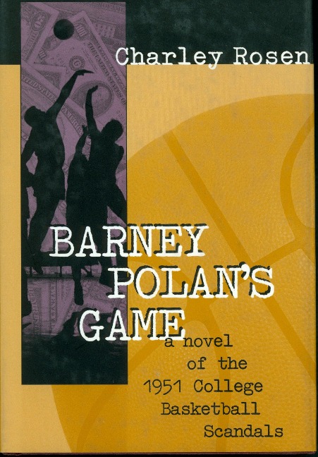 Barney Polans Game: A Novel of the 1951 College Basketball Scandals