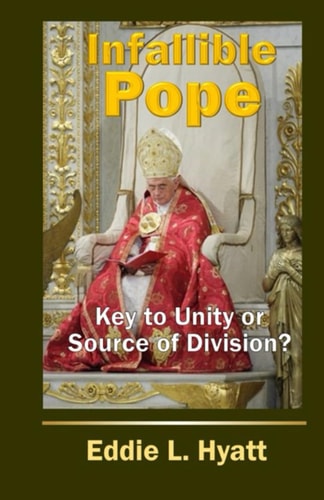 Infallible Pope Key to Unity Or Source of Division