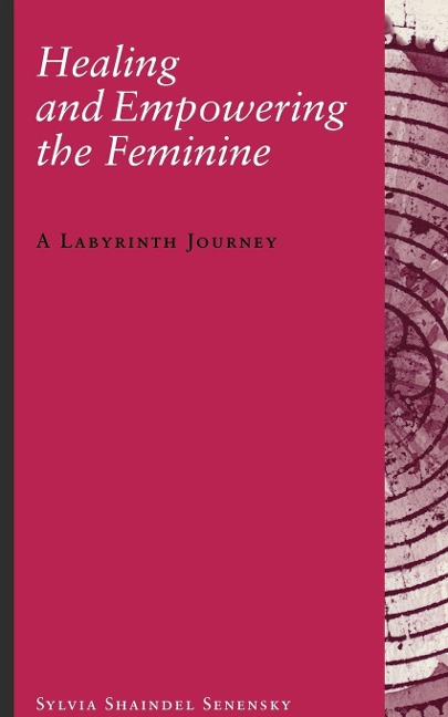 Healing and Empowering the Feminine: A Labyrinth Journey