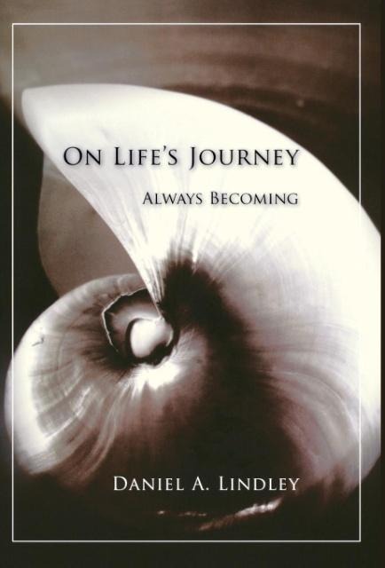 On Lifes Journey: Always Becoming
