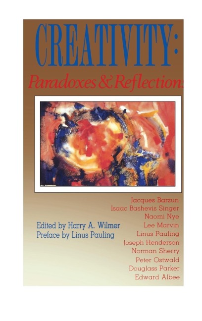 Creativity: Paradoxes & Reflections