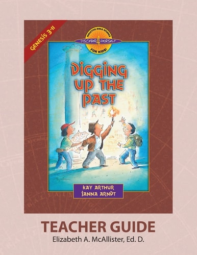 Discover 4 Yourself(r) Teacher Guide Digging Up the Past