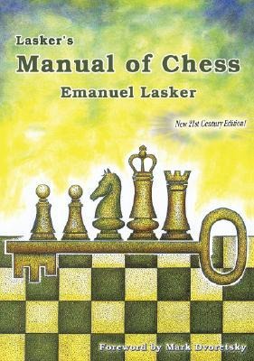 Laskers Manual of Chess
