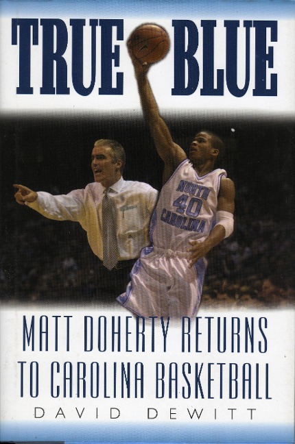 True Blue: Matt Doherty Returns to Carolina Basketball