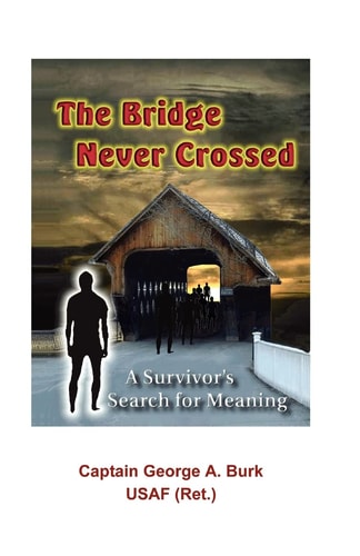 The Bridge Never Crossed