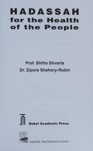 Hadassah For the Health of the People