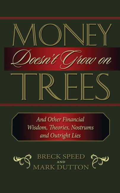 Money Doesnt Grow on Trees