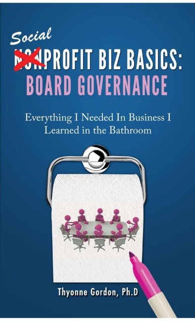 Board Governance: Social Profit Biz Basics