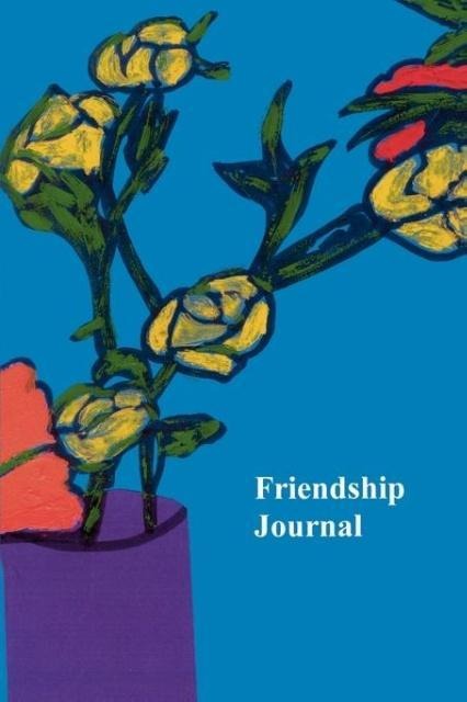 Friendship Journal: Selected Quotes about Friendship from Friendshifts and a Journal