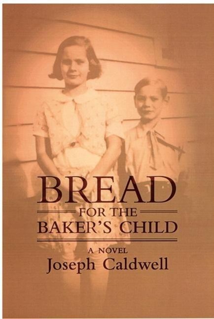 Bread for the Bakers Child: A Novel