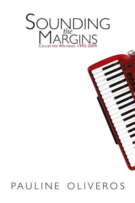 Sounding the Margins: Collected Writings 1992-2009