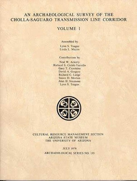 An Archaeological Survey of the Cholla-Saguaro Transmission Line Corridor