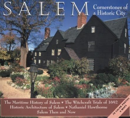 Salem Cornerstones: Cornerstones of a Historic City