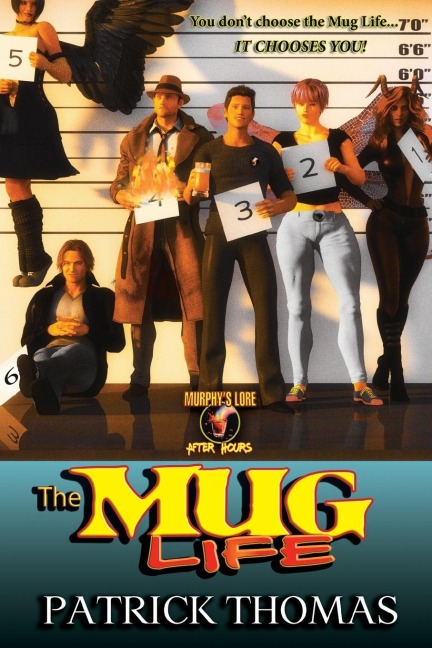 The Mug Life: a Murphys Lore After Hours collection
