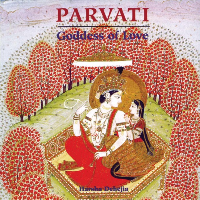 Parvati: Goddess of Love