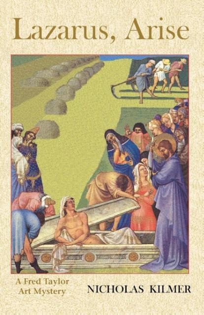Lazarus, Arise: A Fred Taylor Art Mystery
