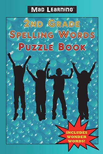 Mad Learning 2nd Grade Spelling Words Puzzle Book
