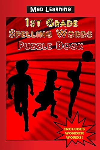 Mad Learning 1st Grade Spelling Words Puzzle Book
