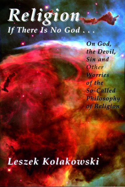 Religion: If There Is No God God, the Devil & Sin