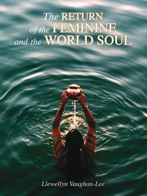 The Return of the Feminine and the World Soul
