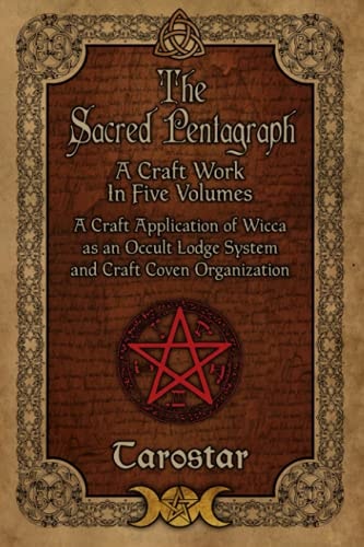 The Sacred Pentagraph A Craft Work in Five Volumes