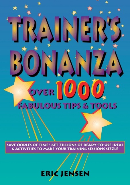 Trainers Bonanza: Over 1000 Fabulous Tips & Tools