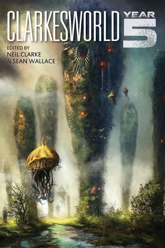 Clarkesworld Year Five