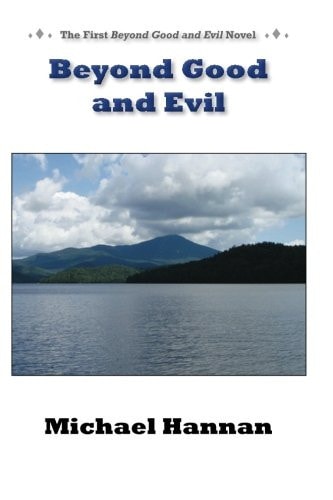 Beyond Good and Evil First Novel of the Series