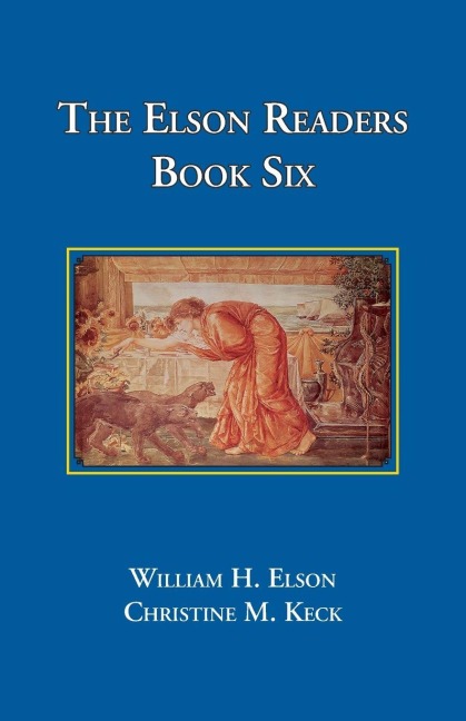 The Elson Readers: Book Six
