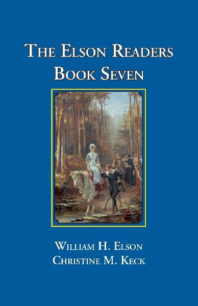 The Elson Readers: Book Seven