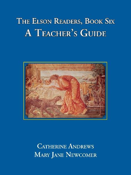 The Elson Readers: Book Six, a Teachers Guide
