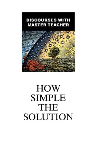 How Simple the Solution