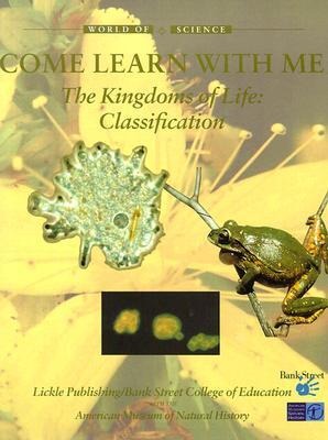The Kingdoms of Life: Classification