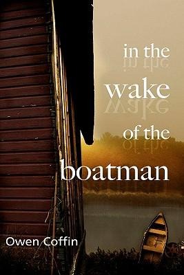 In the Wake of the Boatman