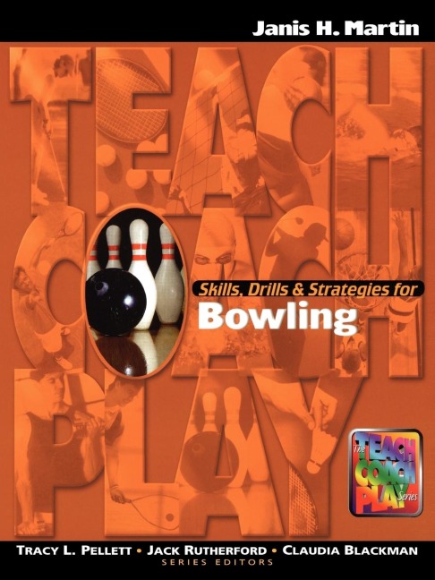 Skills, Drills & Strategies for Bowling