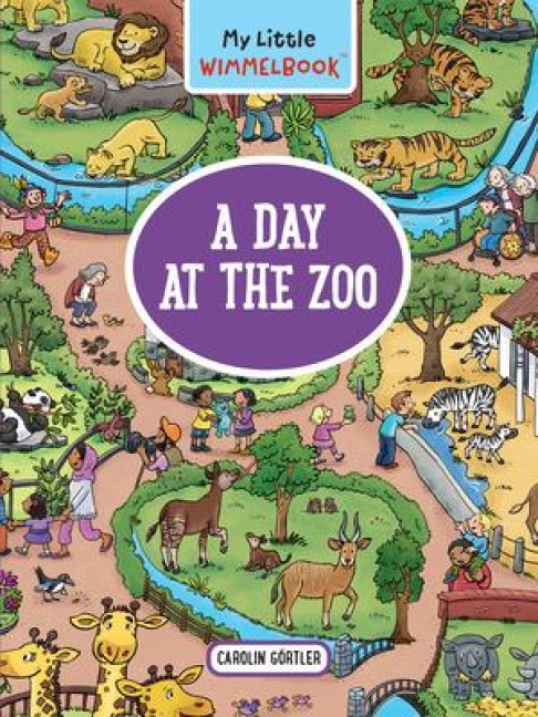 My Little Wimmelbook(r)--A Day at the Zoo: A Look-And-Find Book (Kids Tell the Story)