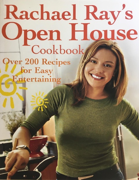 Rachael Rays Open House Cookbook: Over 200 Recipes for Easy Entertaining