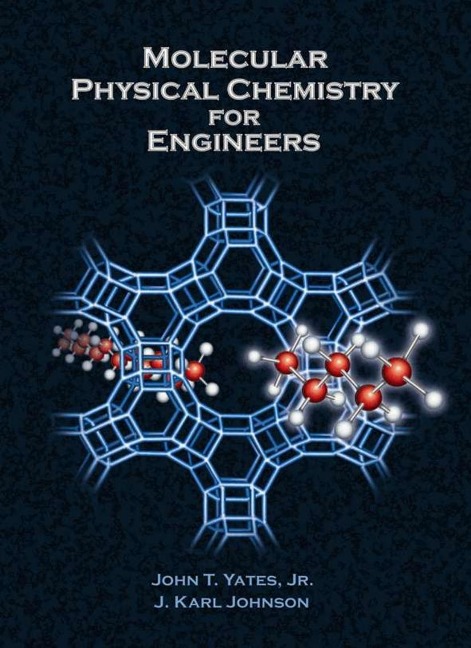 Molecular Physical Chemistry for Engineers