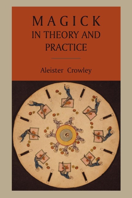 Magick in Theory and Practice